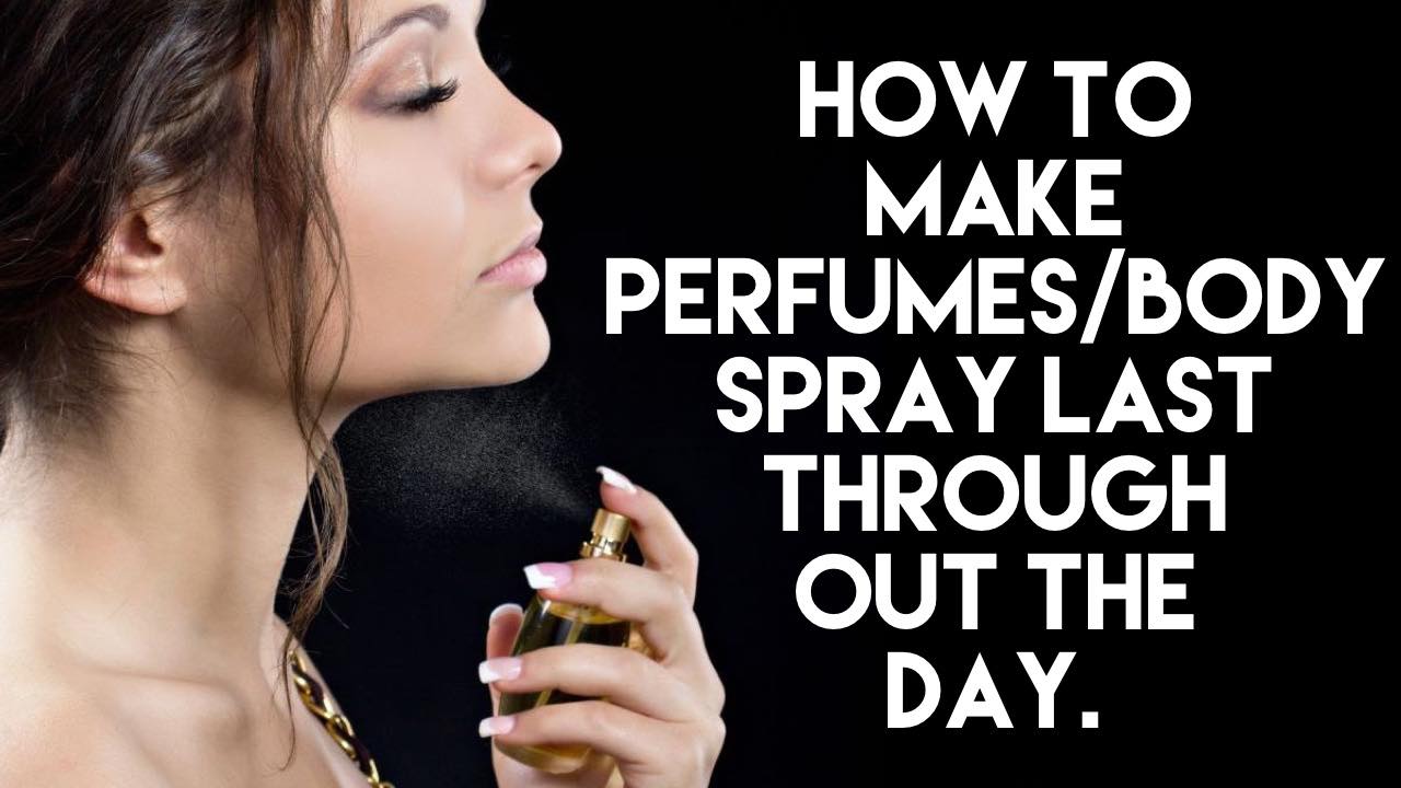 Read more about the article 5 AREAS TO APPLY PERFUME/BODY THAT WILL MAKE IT LAST ALL THROUGH THE DAY.