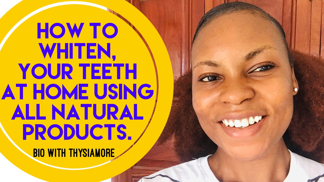 You are currently viewing HOW TO NATURALLY WHITEN TEETH AT HOME