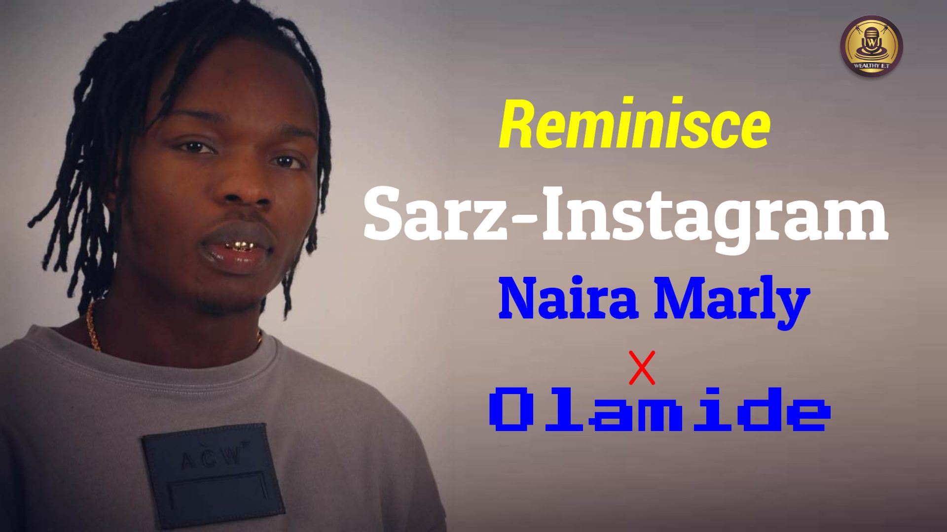 Read more about the article Reminisce – Sarz Instagram ft Olamide & Naira Marley