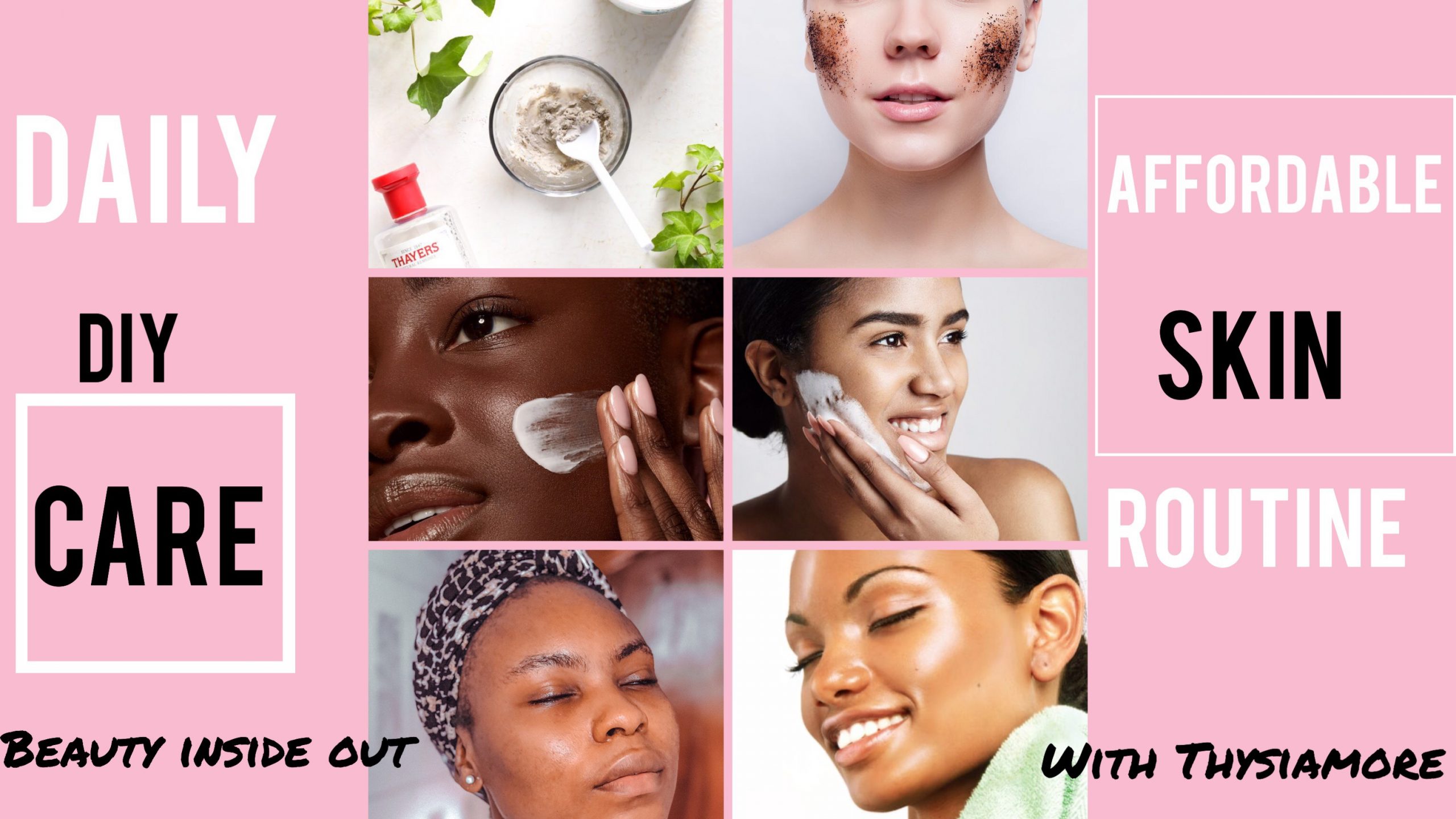 You are currently viewing Daily Affordable DIY Skin Care Routine (for all skin types)