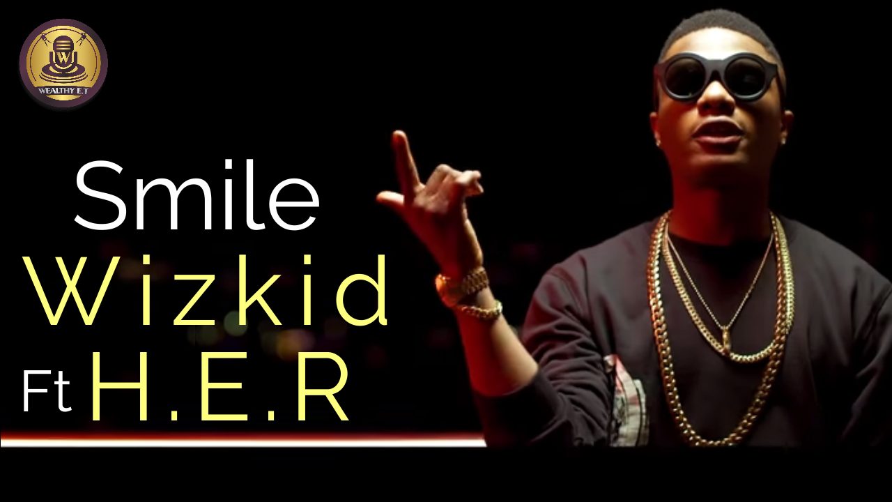 You are currently viewing Wizkid – Smile ft HER (Official Lyrics Video)