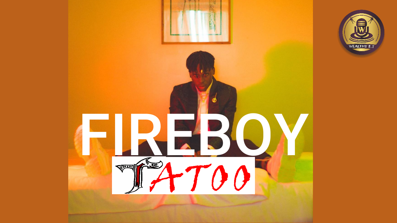 You are currently viewing Fireboy DML – Tatoo (Official Lyrics Video)