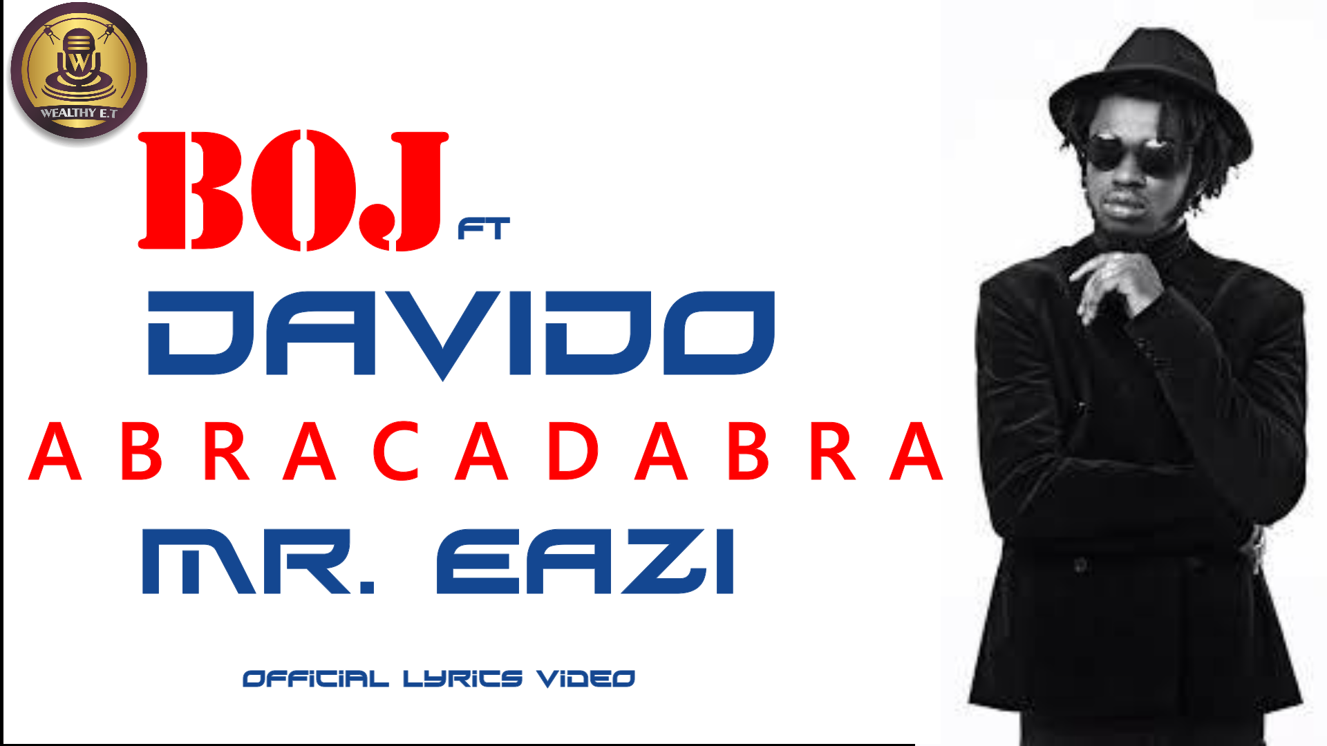 Read more about the article Boj ft Davido – Abracadabra Mr Eazi (Official Lyrics Video)