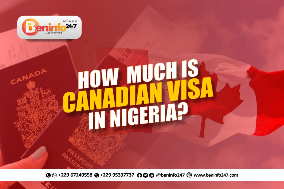 HOW MUCH IS CANADA VISA FEE IN NIGERIA 2022
