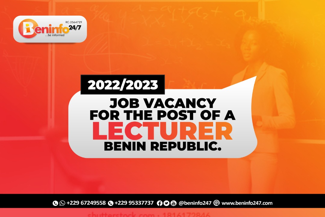 You are currently viewing LECTURING JOB VACANCIES IN BENIN REPUBLIC 2022