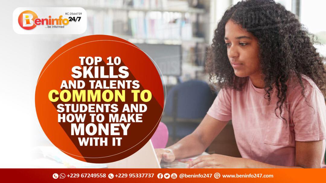Read more about the article TOP 10 SKILLS AND TALENTS COMMON TO STUDENTS AND HOW TO MAKE MONEY WITH IT