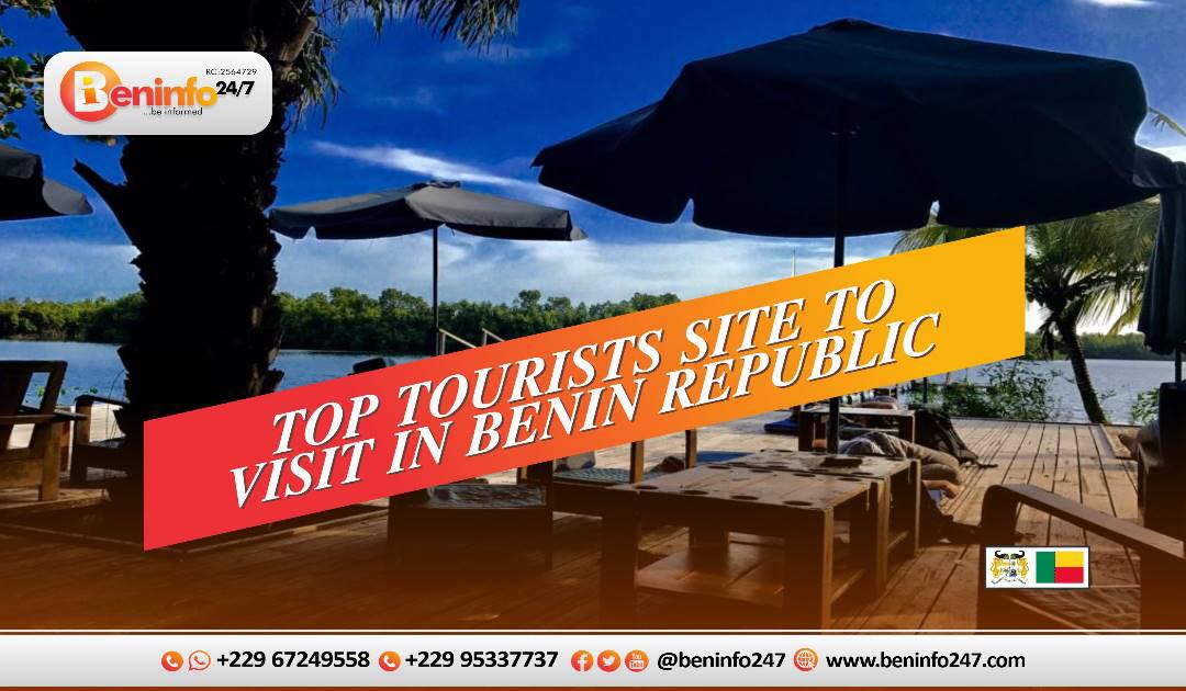 Read more about the article Top Tourist Sites To Visit In Benin Republic 