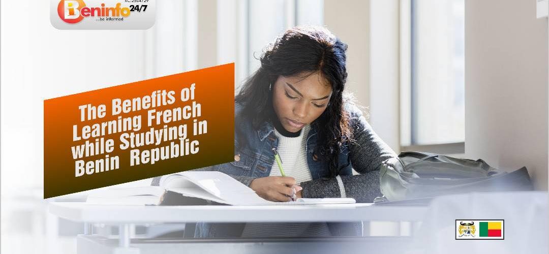 The Benefits of Learning French while Studying in Benin Republic